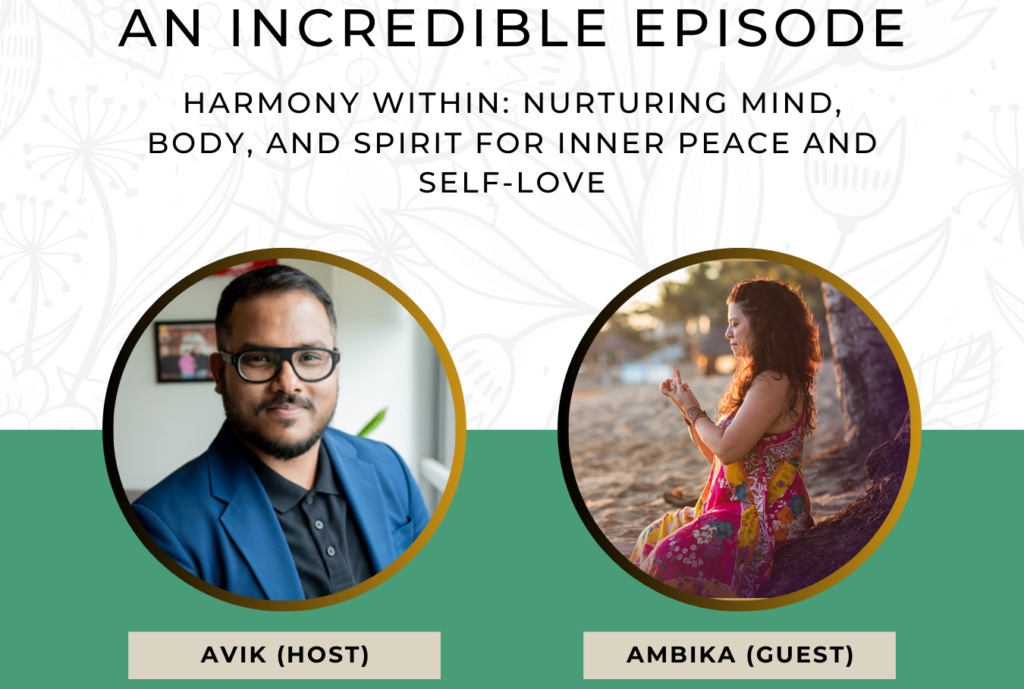 Harmony Within: Nurturing Mind, Body & Spirit - Ambika Devi